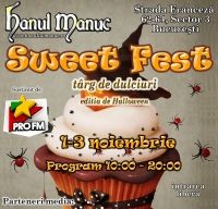 Sweet Fest la Hanul lui Manuc, 1-3 noiembrie 2013