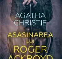 Asasinarea lui Roger Ackroyd de Agatha Christie