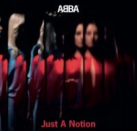 ABBA lanseaza un nou single Just A Notion