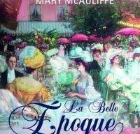 La Belle Epoque de Mary McAuliffe