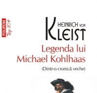 Legenda lui Michael Kohlhaas de Heinrich von Kleist