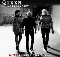 Queen si Adam Lambert lanseaza primul album live