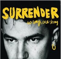 Bono U2 va lansa volumul autobiografic Surrender 40 Songs One Story 