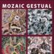 Expozitia Mozaic gestual la Galeria Basil