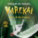 Cirque du Soleil revine la Bucuresti cu spectacolul Varekai
