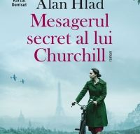 Mesagerul secret al lui Churchill de Alan Hlad