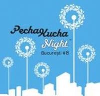PechaKucha Night Bucuresti, editia a 8-a, la Tinerimea Romana