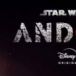  Andor un nou serial Star Wars pe Disney