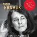 Pasiune simpla Confesiunea adolescentei de Annie Ernaux