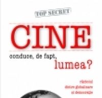 Cine conduce, de fapt, lumea, Editura Rao