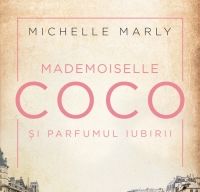 Mademoiselle Coco si parfumul iubirii de Michelle Marly