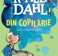 Din copilarie de Roald Dahl