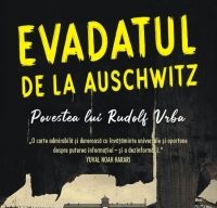 Evadatul de la Auschwitz de Jonathan Freedland