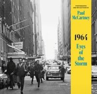 Paul McCartney va publica un nou volum de fotografii 1964 Eyes of the Storm