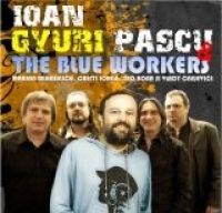 Gyuri Pascu si The Blue Workers la Berestroika