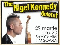 The Nigel Kennedy Quintet va concerta la Timisoara