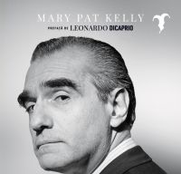 Martin Scorsese. O calatorie de Mary Pat Kelly
