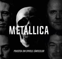 Metallica. Povestea din spatele cantecelor de Chris Ingham