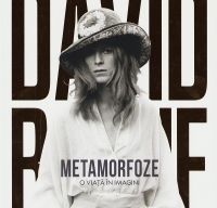 David Bowie. Metamorfoze – O viata in imagini