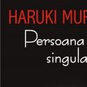 Persoana intai singular de Haruki Murakami