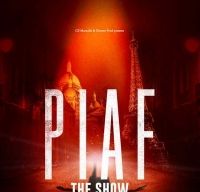 PIAF! The Show la Sala Palatului