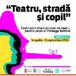 Incepe Festivalul International Teatru Strada si Copil 