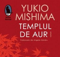 Templul de aur de Yukio Mishima