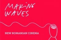 MAKING WAVES New Romanian Cinema announces lineup Tickets are now on sale 